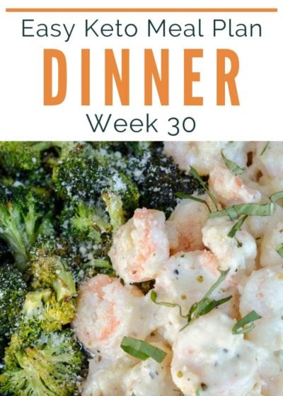 You'll love these 5 keto dinners (under 5 net carbs) and a delicious low-carb dessert in this Easy Keto Meal Plan! Net carb counts, side dish ideas, meal prep tips, and a printable shopping list are included for the easiest keto meal plan ever.