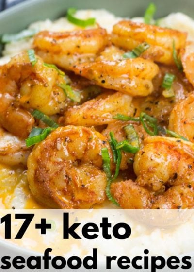 This roundup includes the best of our Keto Seafood Recipes! Every dish comes in under 8 net carbs, and nearly all are ready in 30 minutes or less!